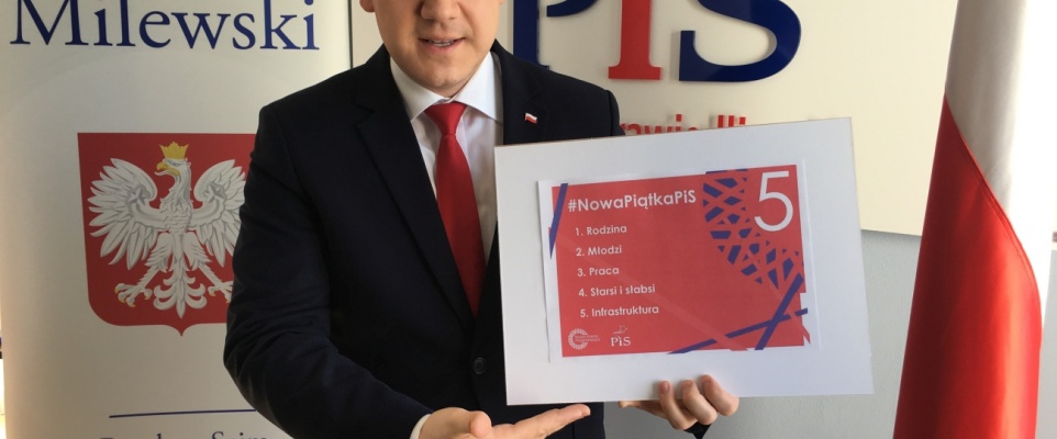 Poseł Milewski o nowych propozycjach Prawa i Sprawiedliwości