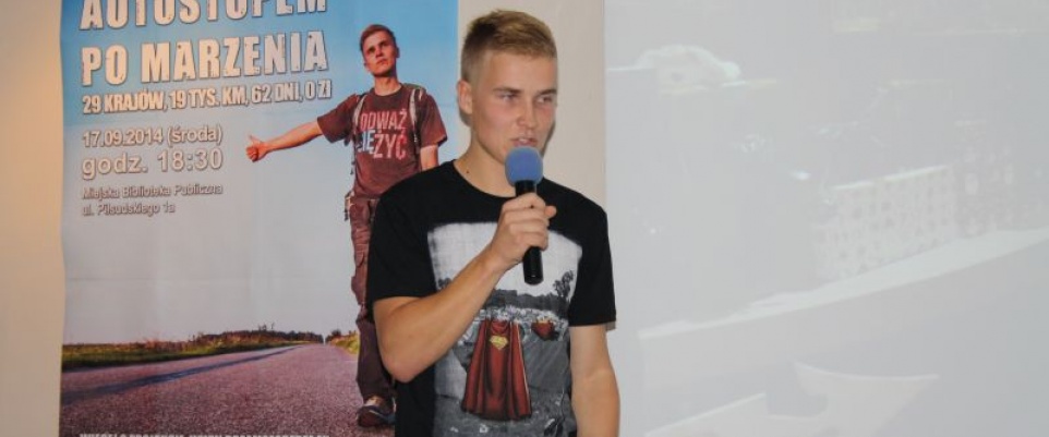 Pojechał po marzenia autostopem przez Europę