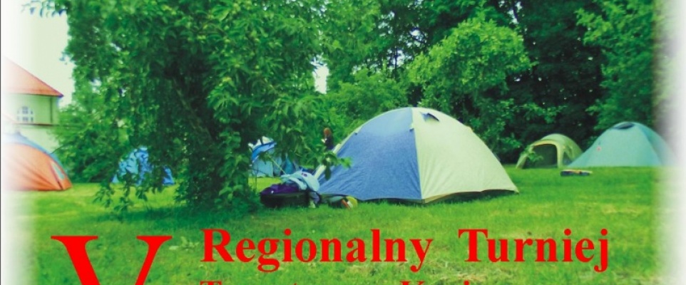 V Regionalny Turniej Turystyczno - Krajoznawczy dla Dzieci i Młodzieży w Siennicy
